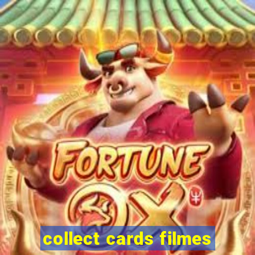 collect cards filmes